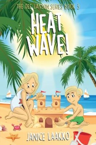 Cover of Heat Wave!