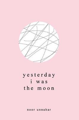 Book cover for Yesterday I Was the Moon