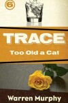 Book cover for Too Old a Cat