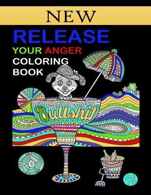 Book cover for Release Your Anger Coloring Book