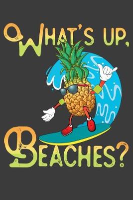 Book cover for What's Up, Beaches?