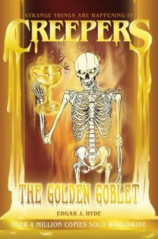 Cover of Creepers: The Golden Goblet