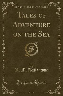 Book cover for Tales of Adventure on the Sea (Classic Reprint)