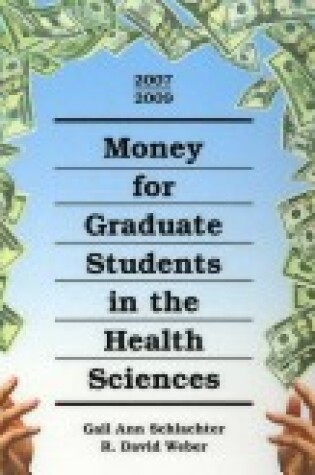 Cover of Money for Graduate Students in the Health Sciences