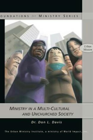 Cover of Ministry in a Multi-Cultural and Unchurched Society