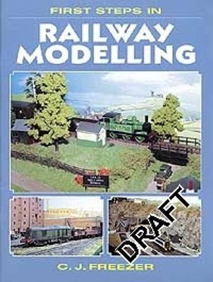 Book cover for First Steps In Railway Modelling