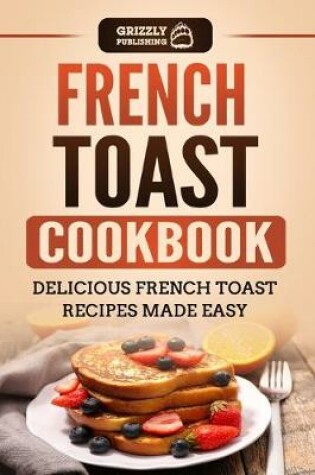 Cover of French Toast Cookbook