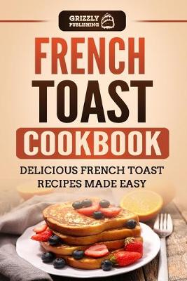 Book cover for French Toast Cookbook