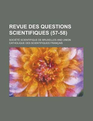 Book cover for Revue Des Questions Scientifiques (57-58)