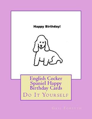 Book cover for English Cocker Spaniel Happy Birthday Cards