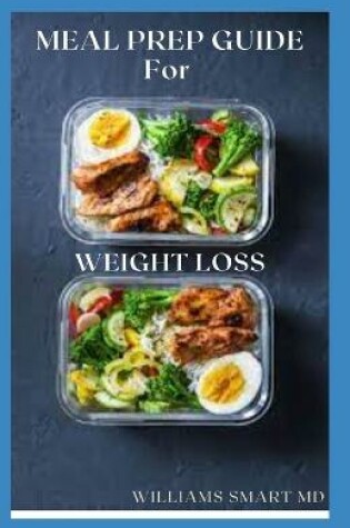 Cover of Meal Prep Guide for Weight Loss