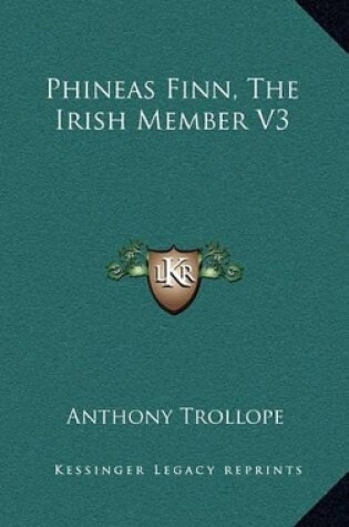 Cover of Phineas Finn, the Irish Member V3