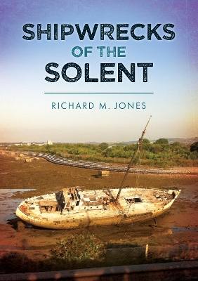 Book cover for Shipwrecks of the Solent