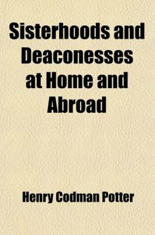Cover of Sisterhoods and Deaconesses at Home and Abroad