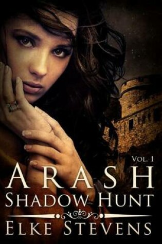 Cover of Arash 1 Shadow Hunt