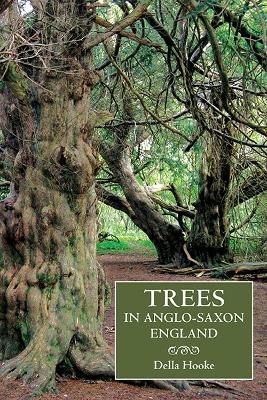 Book cover for Trees in Anglo-Saxon England