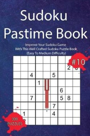 Cover of Sudoku Pastime Book #10