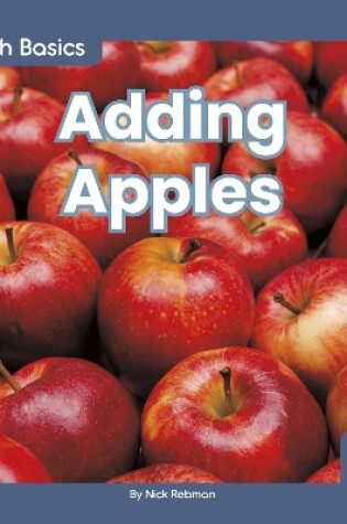 Cover of Math Basics: Adding Apples