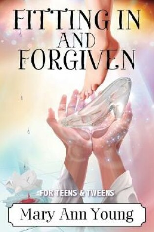 Cover of Fitting In And Forgiven