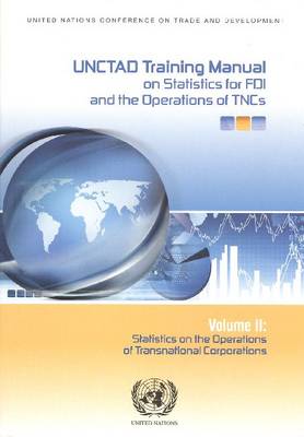 Book cover for UNCTAD Training Manual on Statistics for Foreign Direct Investment and Operations of Transnational Corporations