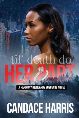 Book cover for Til' Death Do Her Part