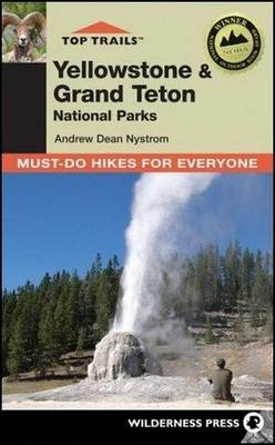 Book cover for Top Trails: Yellowstone and Grand Teton