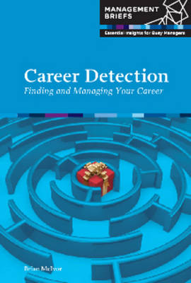 Book cover for Career Detection - Finding and Managing Your Career