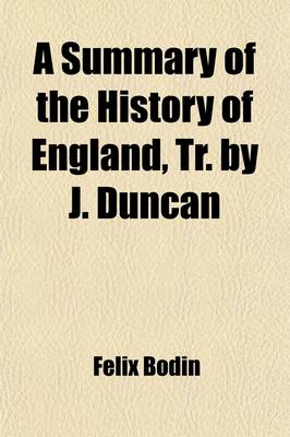 Book cover for A Summary of the History of England, Tr. by J. Duncan