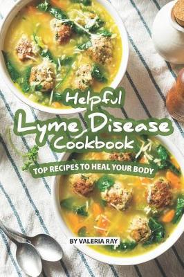 Book cover for Helpful Lyme Disease Cookbook