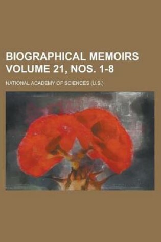 Cover of Biographical Memoirs Volume 21, Nos. 1-8