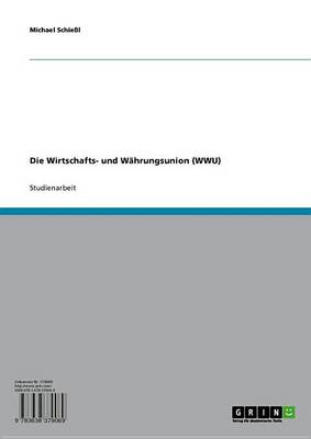 Book cover for Die Wirtschafts- Und Wahrungsunion (Wwu)
