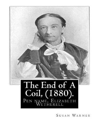 Book cover for The End of A Coil, (1880). By