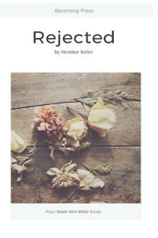 Cover of Rejected - Four Week Mini Bible Study