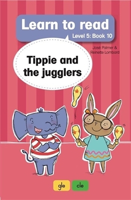 Book cover for Learn to read (Level 5 Book 10): Tippie and the jugglers