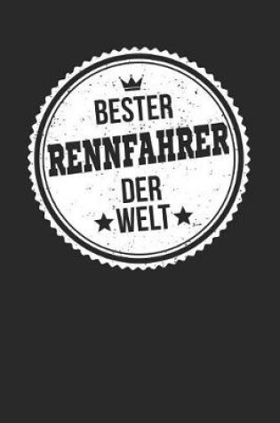 Cover of Bester Rennfahrer Fahrer Der Welt