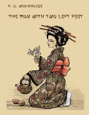 Book cover for The Man with Two Left Feet (Illustrated)
