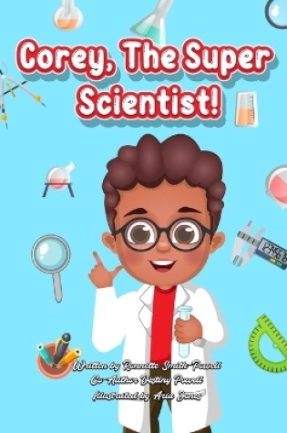 Cover of Corey, The Super Scientist! The Storybook