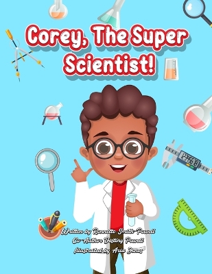 Cover of Corey, The Super Scientist! The Storybook