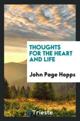 Cover of Thoughts for the Heart and Life