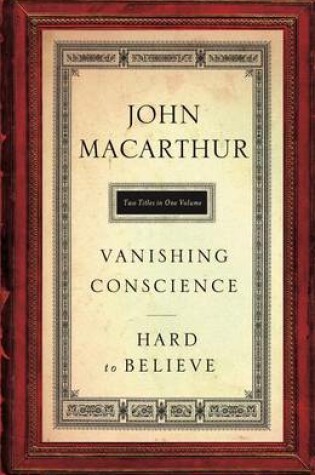 Cover of MacArthur 2in1 Vanishing Conscience & Hard to Believe