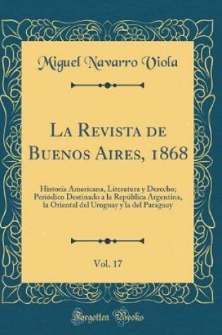 Cover of La Revista de Buenos Aires, 1868, Vol. 17