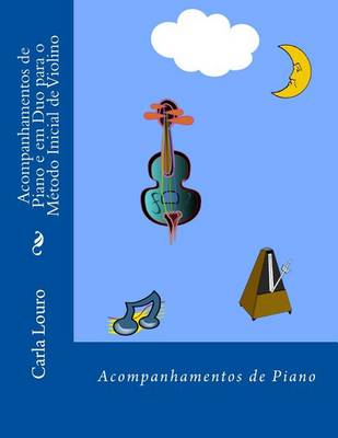 Book cover for Acompanhamentos de Piano E Em Duo Para O Metodo Inicial de Violino