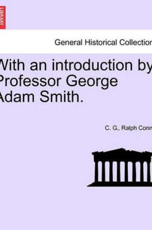 Cover of With an Introduction by Professor George Adam Smith.