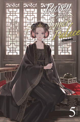 Cover of Raven of the Inner Palace (Light Novel) Vol. 5