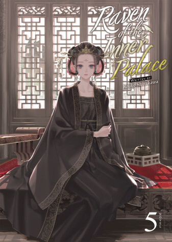 Book cover for Raven of the Inner Palace (Light Novel) Vol. 5