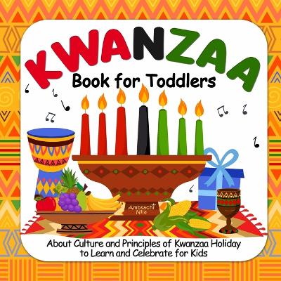 Cover of Kwanzaa Book For Toddlers