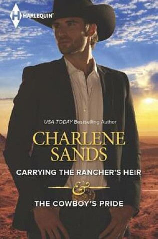 Cover of Carrying the Rancher's Heir & the Cowboy's Pride