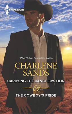 Book cover for Carrying the Rancher's Heir & the Cowboy's Pride