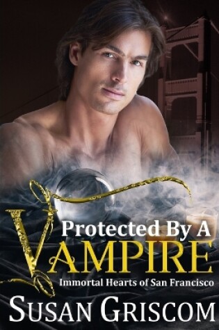 Cover of Protected by a Vampire