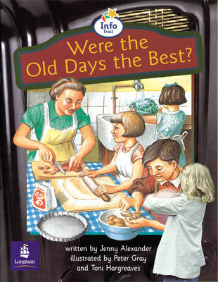 Book cover for Were the old days the best? Big Book Info Trail Beginner Year 1 Big Book